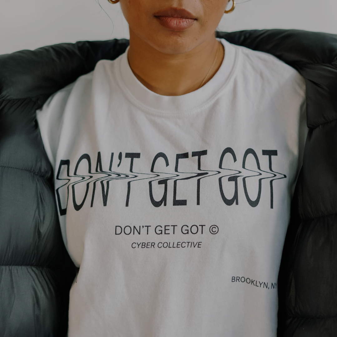 Don't Get Got